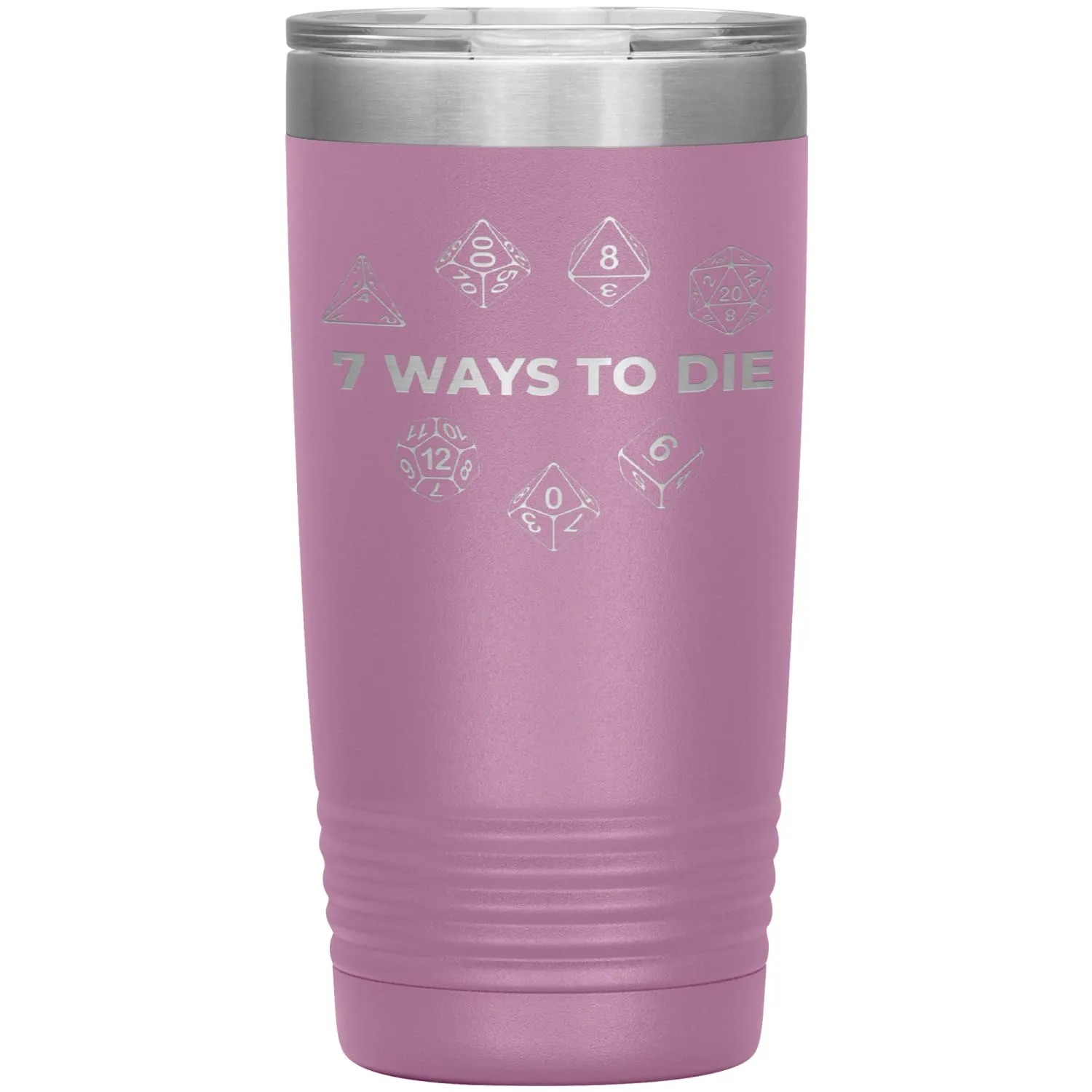 7 Ways To Die 20oz Vacuum Tumbler