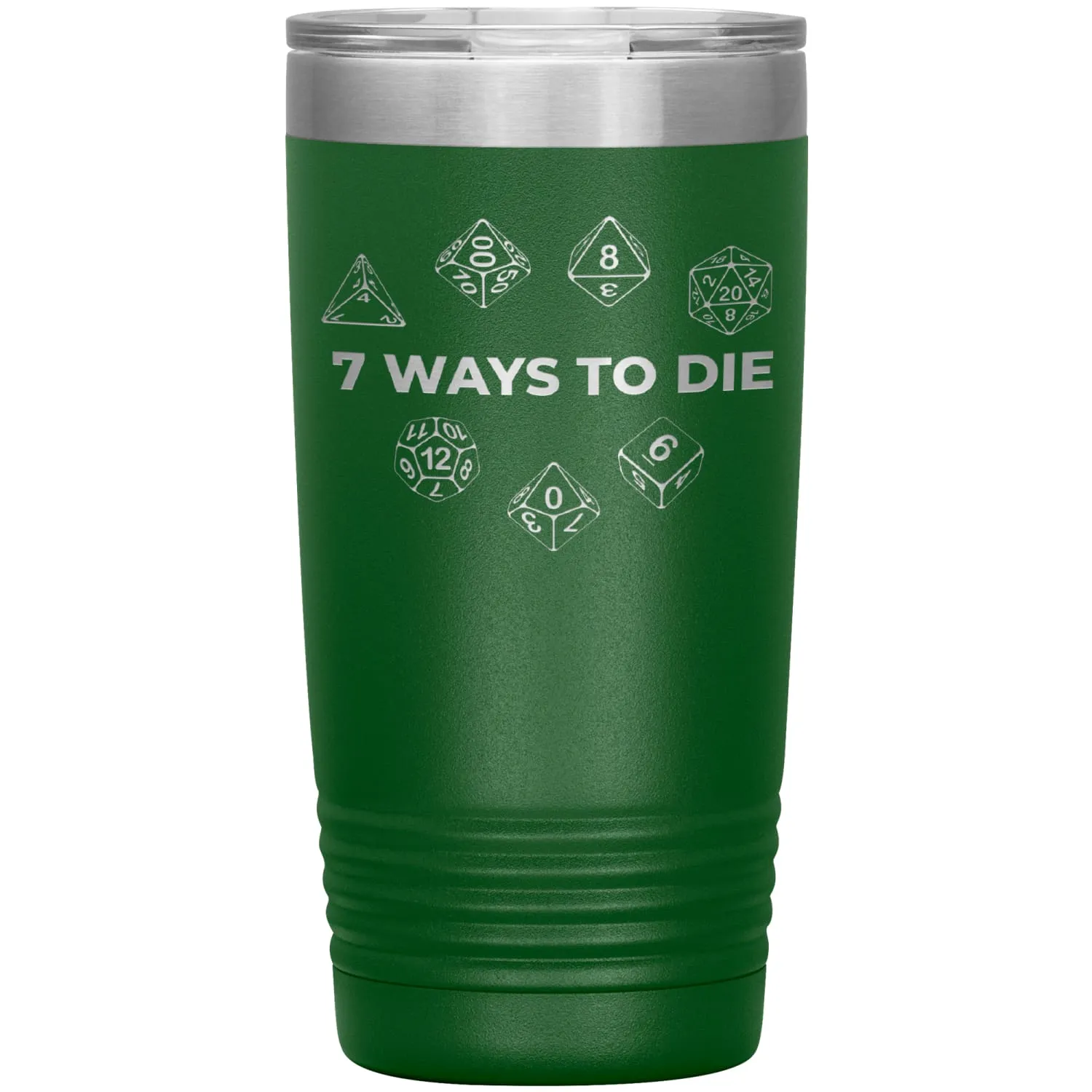 7 Ways To Die 20oz Vacuum Tumbler