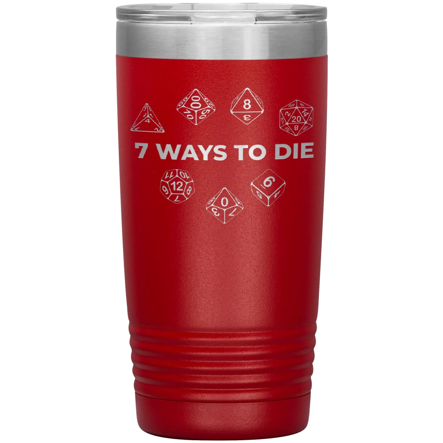 7 Ways To Die 20oz Vacuum Tumbler