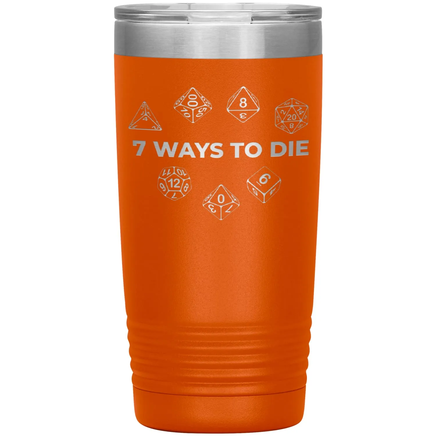 7 Ways To Die 20oz Vacuum Tumbler