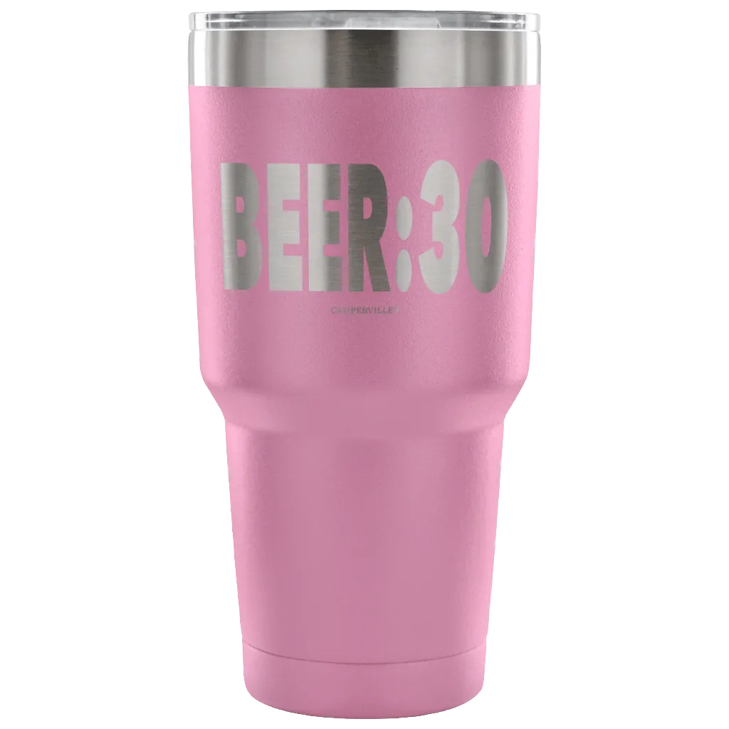 "Beer:30" - Stainless Steel Tumbler