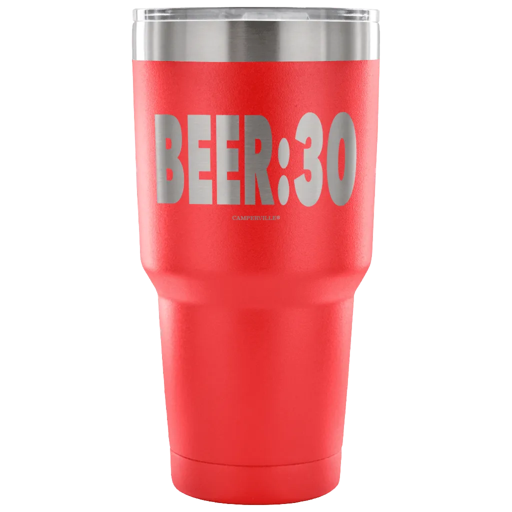 "Beer:30" - Stainless Steel Tumbler