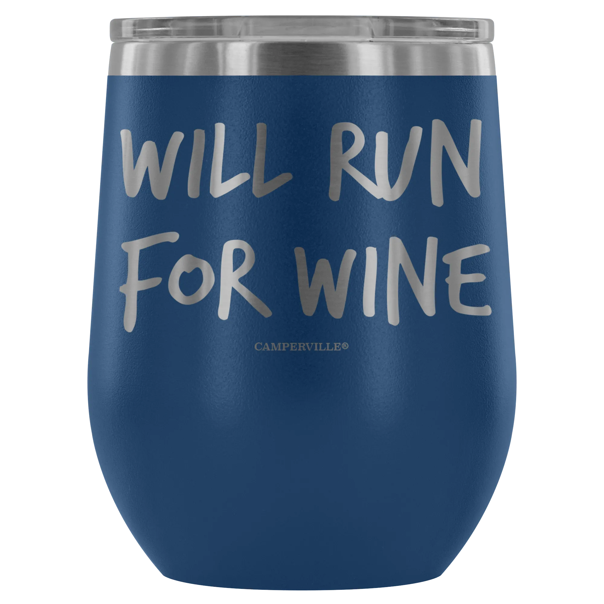 "Will Run For Wine" - Stainless Steel Cup