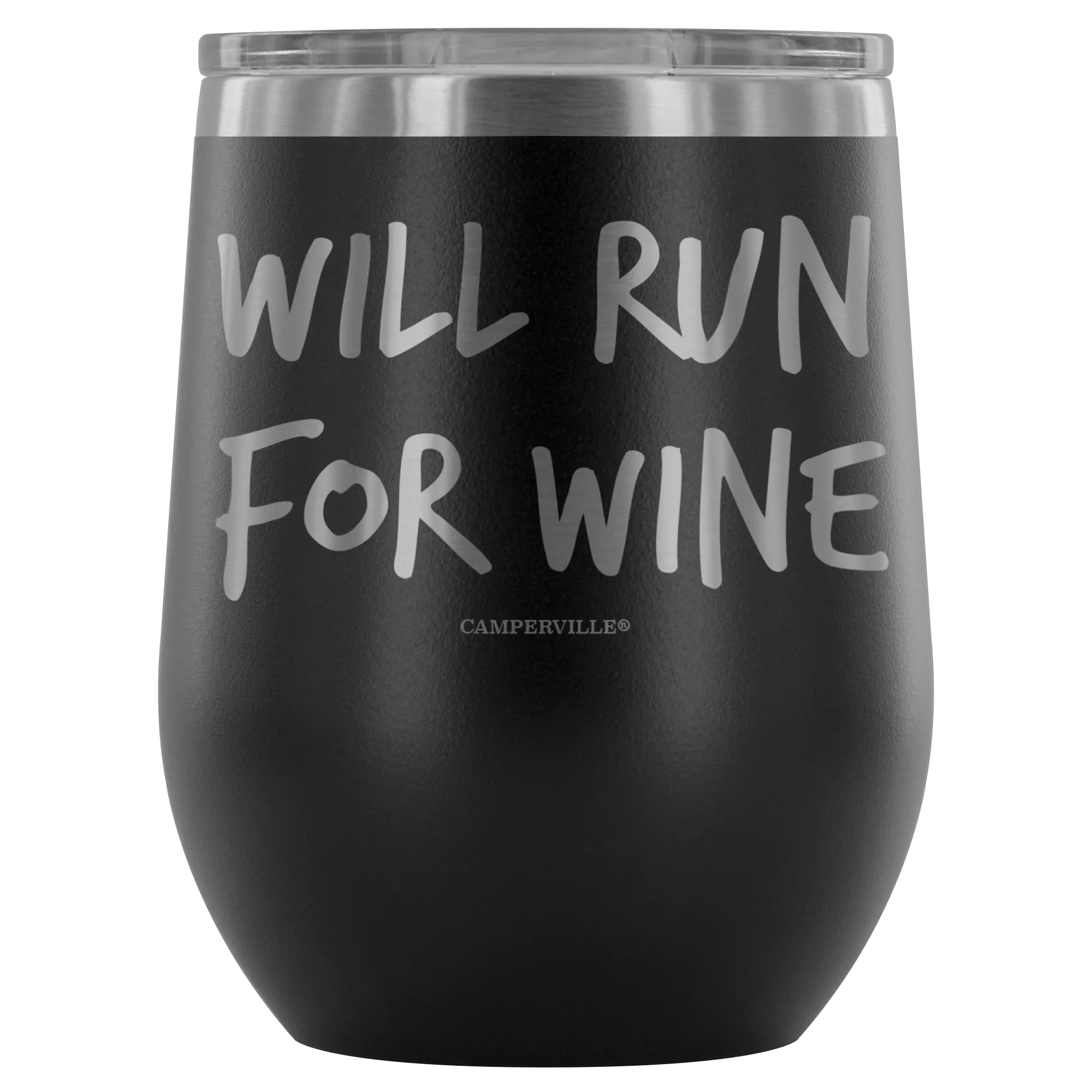 "Will Run For Wine" - Stainless Steel Cup